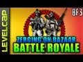 Battle Royale - Zerging on Bazaar (Battlefield 3 Gameplay/Commentary)