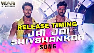 Jai Jai Shivshankar Song Release Timing Confirmed | War | Hrithik Roshan | Tiger Shroff  | Vishal