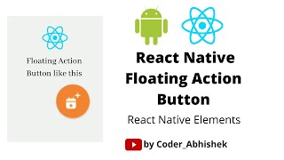 React Native Tutorial: Floating Action Button | React Native Animated | React Native Element 2022-23