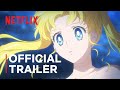 劇場版「美少女戦士セーラームーン Cosmos」予告編 - Netflix Anime