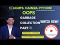 13.Garbage Collection in Python – Part 1 | Memory Management Basics