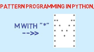 Star/Asterisk in "M" shape Python Pattern Programming.