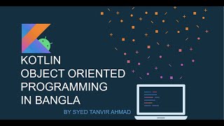 4. Kotlin Object Oriented Programming in Bangla - Runtime Polymorphism