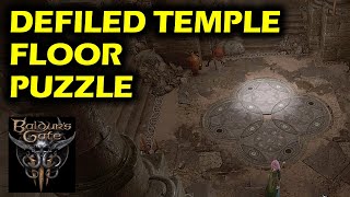 Defiled Temple Floor Puzzle | Baldur's Gate 3