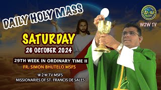 SATURDAY HOLY MASS | 26 OCTOBER 2024 | 29TH WEEK IN ORDINARY TIME II Fr Simon #dailymass #holymass