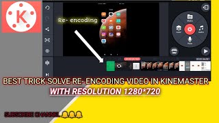 How to solve re encoding problem in kinemaster | Make 720 copy problem solve | Technical Ako