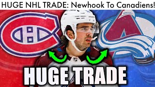 I CAN'T BELIEVE THIS HABS TRADE... (Alex Newhook TRADED to Montreal Canadiens & NHL News Today)