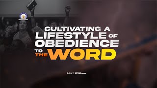 CULTIVATING A LIFESTYLE OF OBEDIENCE' | FIRST SERVICE |SUN 26TH JAN. 2025