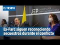 En audiencia en la JEP, las FARC reconocen secuestros | El Tiempo