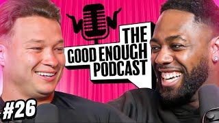 Are you a BABY REINDEER? | Good Enough Podcast - Ep.26