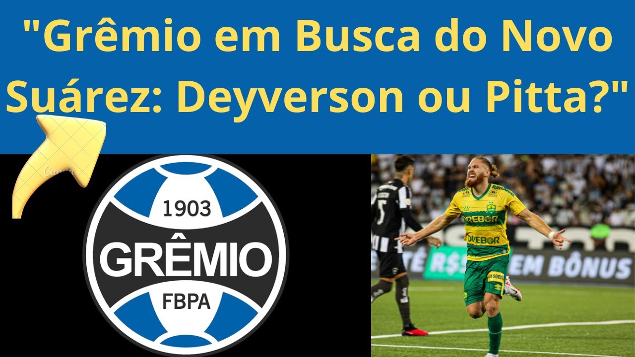 "Comparações Polêmicas: Pitta Ou Deyverson Para O Novo Camisa 9 Do ...