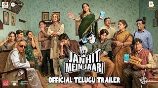 Janhit Mein Jaari (Telugu Dubbed Trailer) | Nushrratt Bharuccha, Anud Singh | RaajS | Vinod B | JaiB