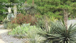 Plant-lover's Tour The Xeric Garden