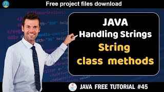 Java tutorial #45 | Handling strings - String class methods | Java course for beginners