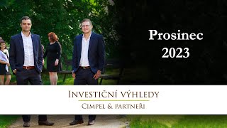 Investiční výhledy C\u0026P I prosinec 2023