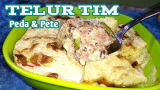 TELUR TIM PEDA PLUS PETE..SEDERHANA TAPI NIKMAT !!