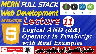 Lecture 11- Logical AND (&&) Operator in JavaScript with Real Examples | JavaScript for Beginners