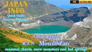 Mount Zao Miyagi \u0026 Yamagata -Tohoku region -Japan Travel Quick Guide -Popular tourist attractions