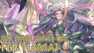 【Granblue Fantasy】My Thoughts on FLB Tiamat