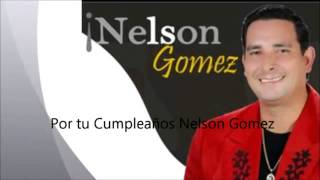 Por Tu Cumpleaños Nelson Gomez Letra)   YouTube