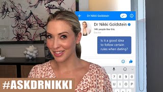 Should I follow certain rules when dating? | ASK DR NIKKI