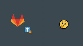 Managing Secrets in GitLab / Git