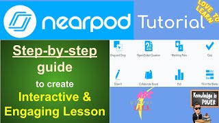 How to use NearPod? | Create Interactive & Engaging NearPod Lesson from Scratch