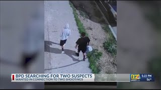 BPD searches for suspects in 2 shootings, 1 fatal
