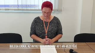 Intretech Hungary kft. | A külföldiek nem veszik el a magyarok munkáját Kapuváron