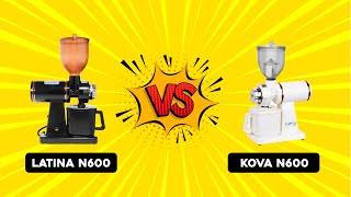 Grinder n600 latina vs grinder n600 kova