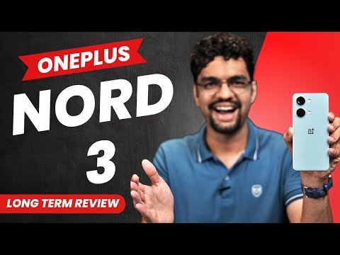 OnePlus Nord 3 Long Term Review  Best Phone under 35000?