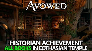 Avowed - Historian Achievement Guide - All History of the Living Lands Books in the Eothasian Temple