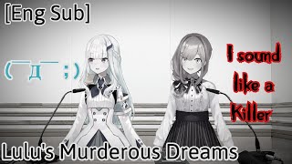 Lulu's Murderous Dreams (Suzuhara Lulu, LizeLuluListen) (Nijisanji) [ENG SUB]