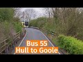 East Yorkshire | Bus 55 from Hull to Goole in East Yorkshire | April 2024