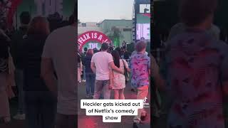 Heckler gets kicked out of Comedy Show | Netflix is a joke