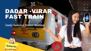 Dadar - Virar Fast Train ||Indian Railways || Ankita kumari || #shorts