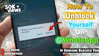 How To Unblock Yourself On WhatsApp If Someone Blocked You!!