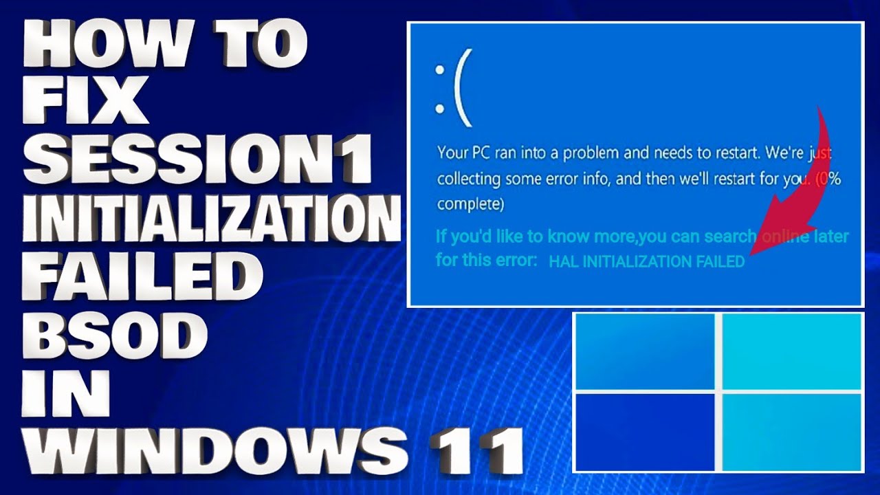 How To Fix Session1 Initialization Failed Bsod In Windows 11 10
