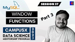 Session 37 (Cont..) - Window Functions Part 3 | SQL Tutorial