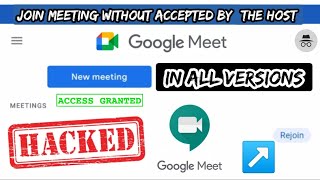 GOOGLE MEET HACKED - How to join the meeting when host removes you without permission [Tutorial] ||