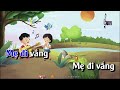 karaoke mẹ Đi vắng Âm nhạc lớp 1 lớp nhạc doremi