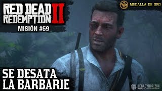 Red Dead Redemption 2 - Misión #59 - Se desata la barbarie (Medalla de Oro)