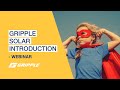 An Introduction to Gripple Solar Solutions - Webinar 1/5