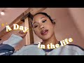 A day in the life: A 20- Somethings experience | GRWM, hair routine , what I eat in a day…