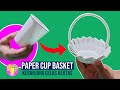 Cara Membuat Keranjang dari Gelas Kertas | PAPER CUP BASKET CRAFT