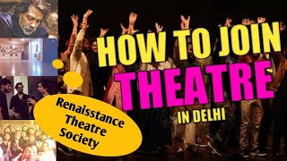How To Join Theatre Group In Delhi | Acting School & Theatre