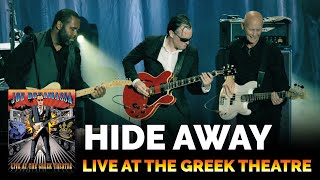 Joe Bonamassa Official - "Hide Away" - Live at The Greek Theatre