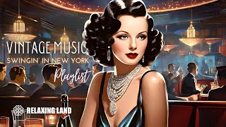 🎧Vintage Swing Music Playlist | Vintage Swing Jazz Music Mix