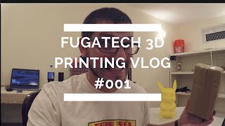 Fugatech 3D Printing VLOG #001