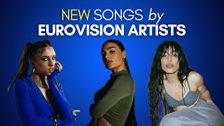 NEW SONGS by EUROVISION ARTISTS | Latest releases - May 2024